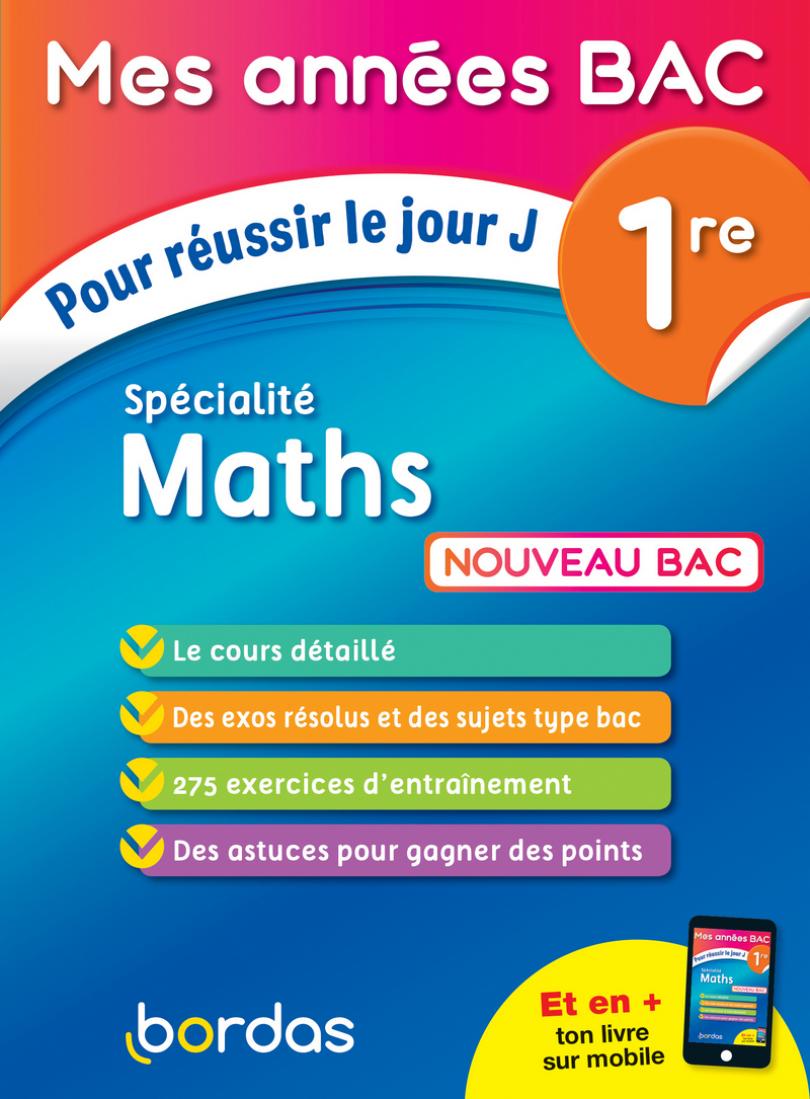 Mes Années Bac - Maths 1re