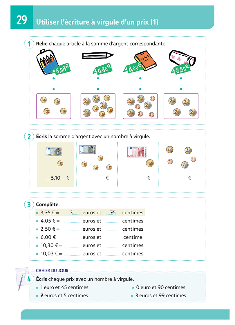 Utiliser l'écriture à virgule d'un prix Utiliser l'écriture à virgule d'un prix