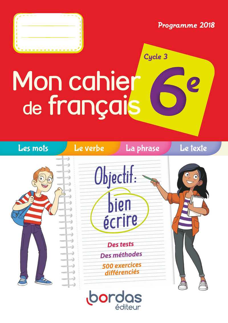 Mon cahier de français 6e * Cahier d'exercices (Ed. 2019)
