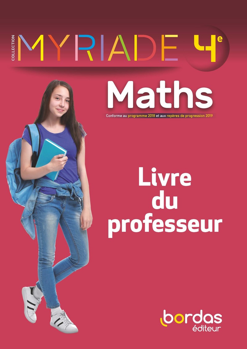 Myriade Mathématiques 4e Cycle 4: Manuel De L élève Myriade- mathématiques 4e * Livre du professeur (Ed. 2021) | Bordas éditeur