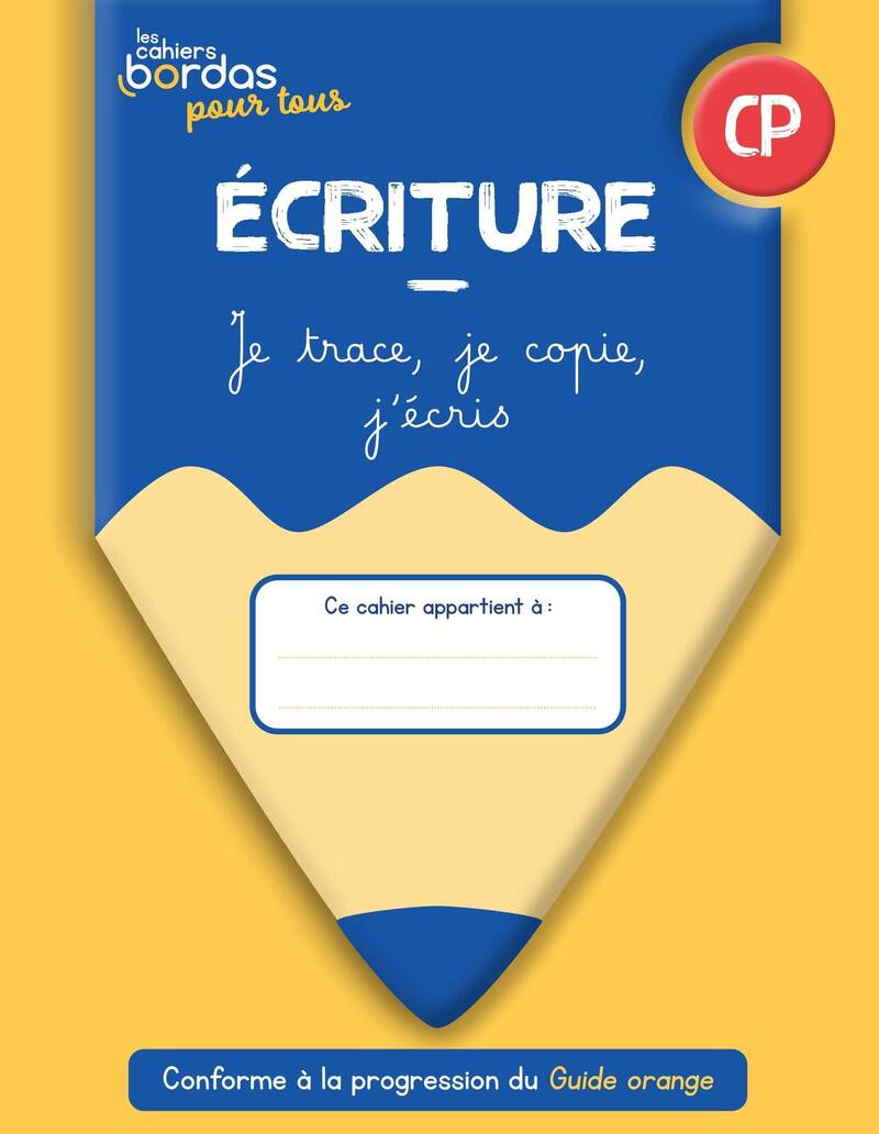 Page De Garde Présentation Cahier D espagnol Terminale Ecriture CP - Les cahiers Bordas pour tous * Cahier de l'élève (Ed. 2022) | Bordas éditeur