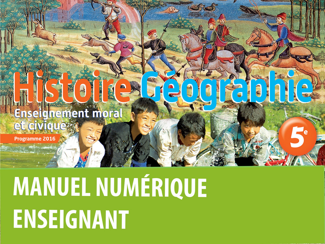 Histoire Géographie EMC 5e * Manuel numérique enseignant (Ed. 2016