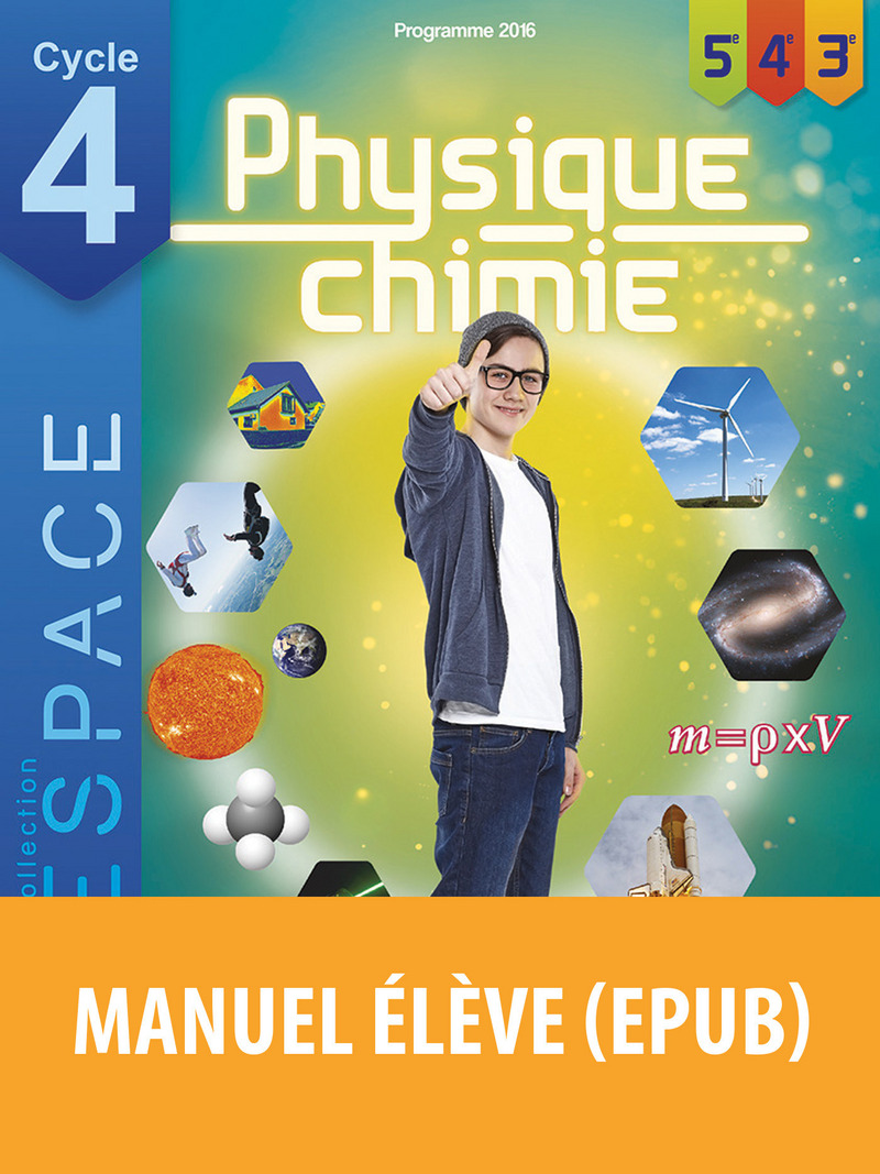 ESPACE PhysiqueChimie Cycle 4 * Manuel numérique élève (Ed. 2017 — free download