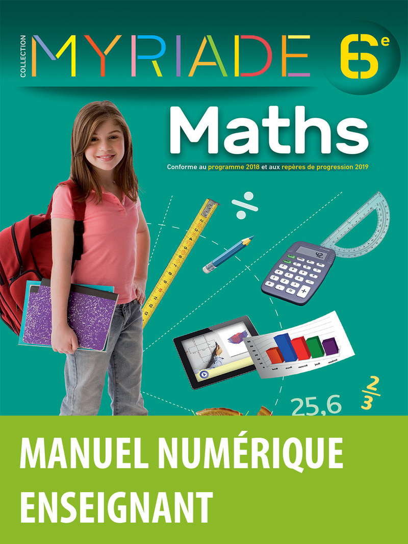 Myriade- mathématiques 6e * Manuel numérique enseignant ...