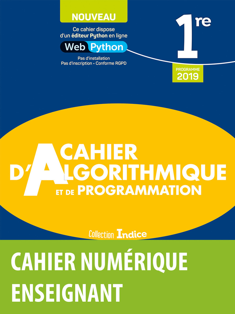 Cahier D algorithmique Et De Programmation Bordas Corrigé Cahier d'Algorithmique et de Programmation - Indice Maths 1re voie générale  * Cahier numérique enseignant | Bordas éditeur