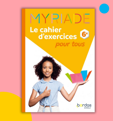 Myriade cahier 6e 2025