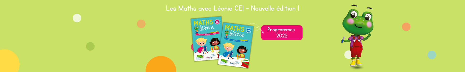 Les maths avec Léonie CE1 2025 conforme aux programmes 