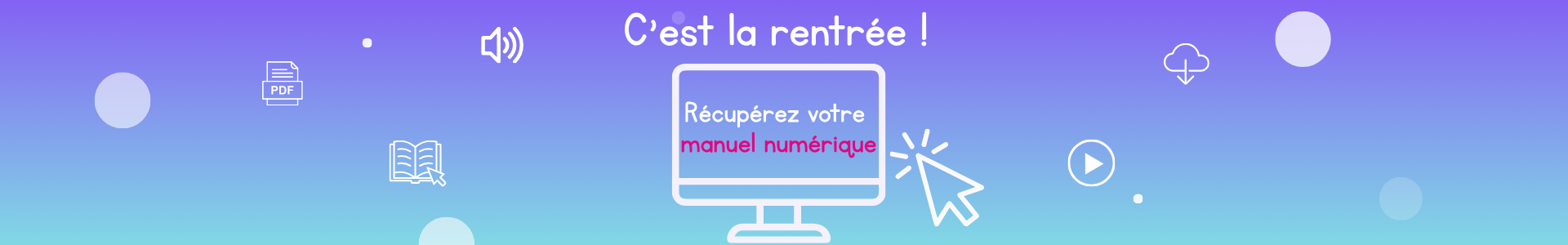 Je récupère mon manuel numérique 