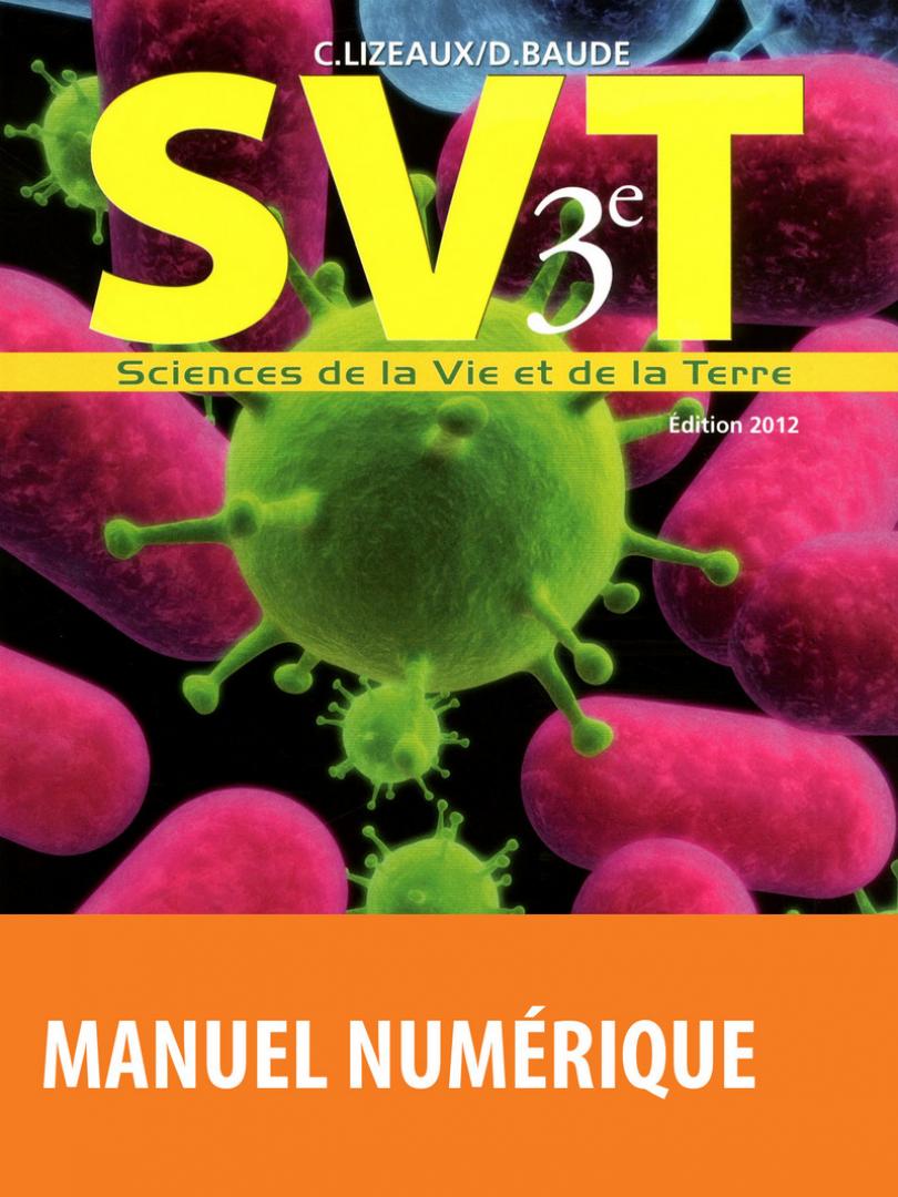 Lizeaux Baude Svt 3e Manuel Numerique Simple Enseignant Ed 2012 Bordas Editeur