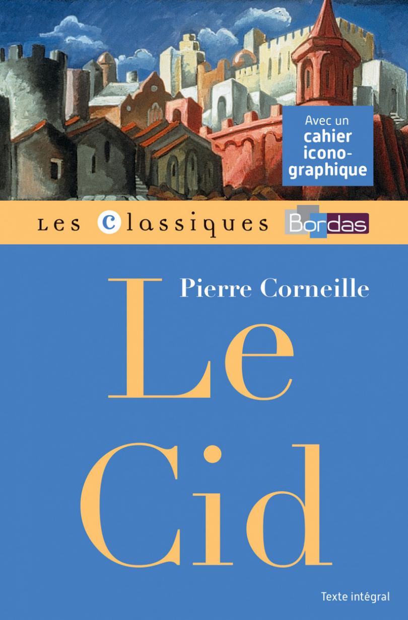 Le Cid De Corneille Collection tonnants Classiques 9782218743412 