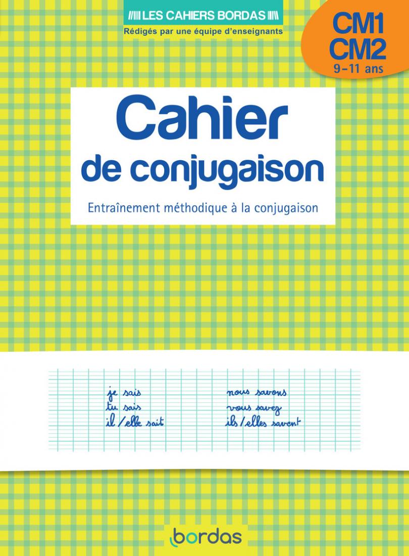 Mes cahiers de français - Grammaire et Conjugaison CM2